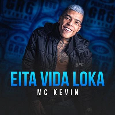 Mc KevinEita Vida Loka