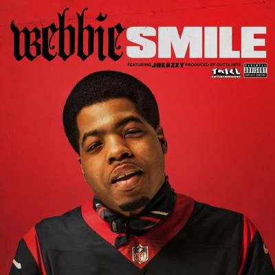 Webbie/Boosie BadazzSmile (feat. Joeazzy)