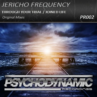 Jericho FrequencyMaxineThrough Your TrialJoined Life