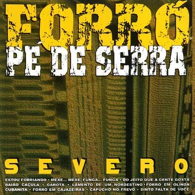 Derra/SeveroO Forró Pé de Serra