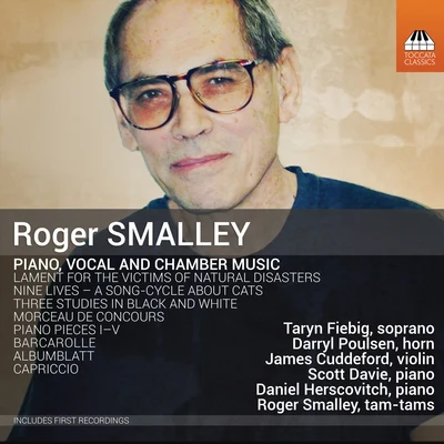 Ensemble BattistinTaryn FiebigRoger Smalley: Piano, Vocal & Chamber Music