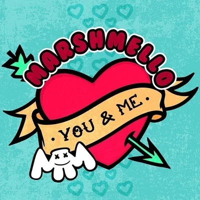 MarshmelloblackbearYungbludYou & Me