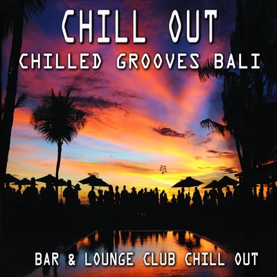 DoreChill Out - Chilled Grooves Bali