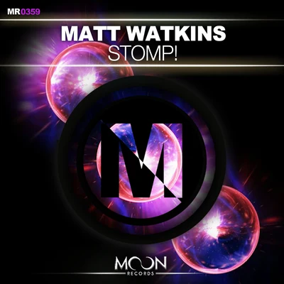 Matt WatkinsSTOMP!