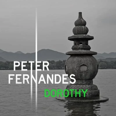 Peter FernandesDorothy (feat. Greg Howe)