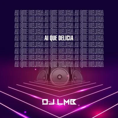 MC RD/DJ LMB/MC GibiAi ai ai mais que Delicia