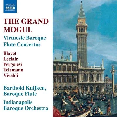 Wieland KuijkenBarthold KuijkenSigiswald KuijkenGustav LeonhardtFlute Concertos - BLAVET, M.LECLAIR, J.-M.PERGOLESI, G.B.TELEMANN, G.P. (The Grand Mogul) (B. Kuijken, Indianapolis Baroque Orchestra)