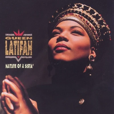 Queen LatifahNature Of A Sista