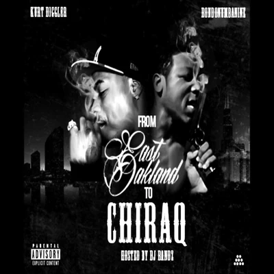 RondonumbanineLA CaponeEast Oakland 2 Chiraq