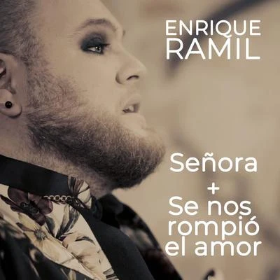 Alex Guerrero/Enrique Ramil/J.SanzSeñoraSe Nos Rompió el Amor