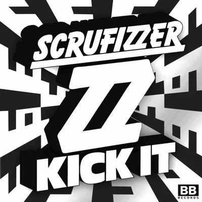 ScrufizzerKick It EP