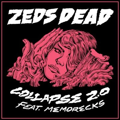 Zeds DeadCollapse 2.0