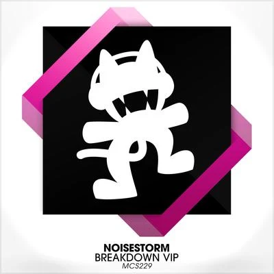 Noisestorm/MonstercatBreakdown VIP