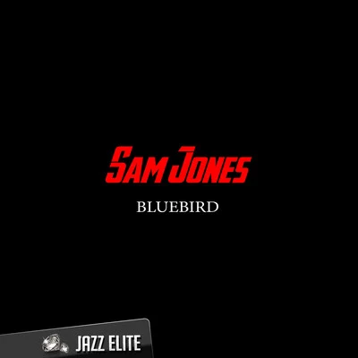 Sam Jones/Roy Brooks/Sonny Red/Wynton Kelly/Paul ChambersBluebird