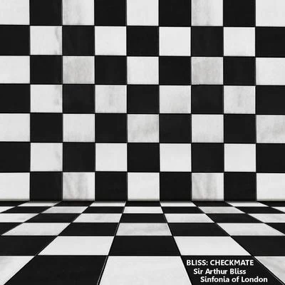 Sinfonia Of London/Sir John Barbirolli/Dame Janet Baker/Ronald Kinloch Anderson/Gerald Moore/NEW PHILHARMONIA ORCHESTRA/Adrian Boult/Victor Olof/Hugh Bean/Harold DavidsonBliss: Checkmate - Handel: Water Music Suite