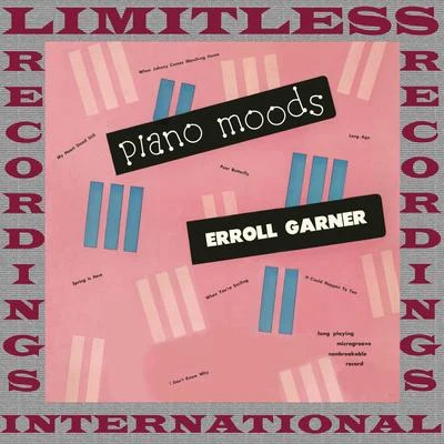 Erroll GarnerPiano Moods (HQ Remastered Version)