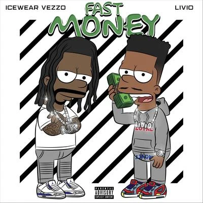 Icewear VezzoFast Money (feat. Icewear Vezzo)