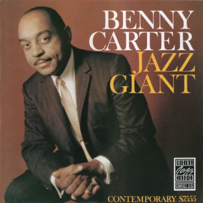 Benny CarterJazz Giant