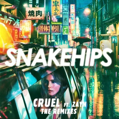 Snakehips/Nicole MillarCruel (Remixes)