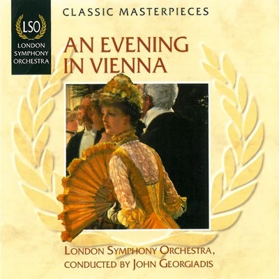 John Georgiadis/The London Symphony OrchestraAn Evening In Vienna