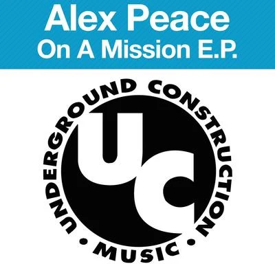 Jaxx Inc./Alex Peace/Brian BoncherOn a Mission EP