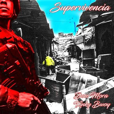 El Sandro/Kinky BwoySupervivencia