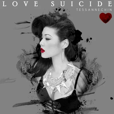 Tessanne ChinLove Suicide - Single