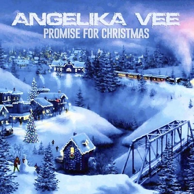 Angelika Vee/Thomas Newson/Disco Fries/Tom Swoon/Rico & Miella/Lush & SimonPromise for Christmas