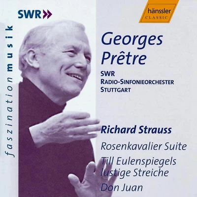 Georges PretreSTRAUSS, R.: Rosenkavalier SuiteTill Eulenspiegels lustige StreicheDon Juan