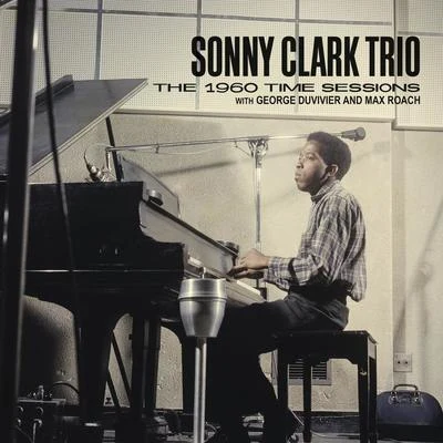 Sonny Clark TrioThe 1960 Time Sessions