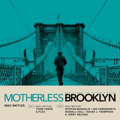 FleaChad SmithPaolo LeoneJohn FruscianteDaily Battles (From Motherless Brooklyn: Original Motion Picture Soundtrack)