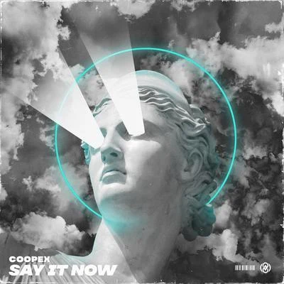 Coopex/Lunis/New Beat OrderSay It Now