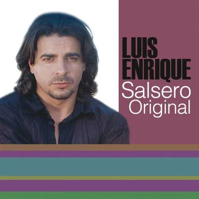 Luis EnriqueEl Principe... Salsero Original