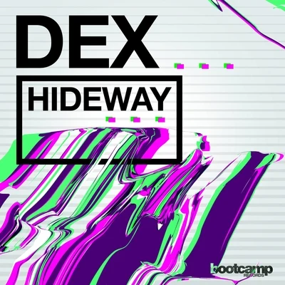 Dex/TŪRNRHideaway