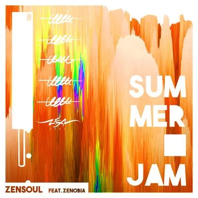 ZENSOUL/李丁丁MIA AIMSummer Jam