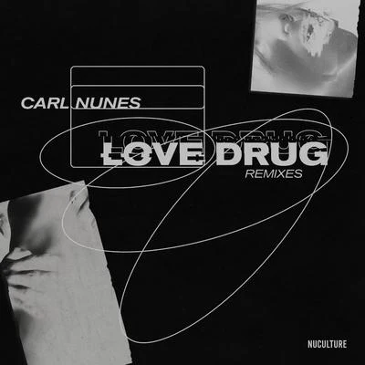 HOLLIS/Hilmi/Carl Nunes/Schade/GHOSTER/DJ Teez/Basstrick/HIGHSOCIETY/Sunnie Williams/Perk PietrekLove Drug (Remixes)