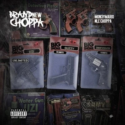 NLE ChoppaBig SeanBrand New Choppa