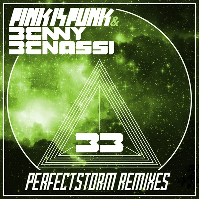 Benny BenassiPerfect Storm (Remixes)