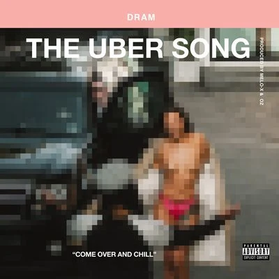 D.R.A.M.The Uber Song