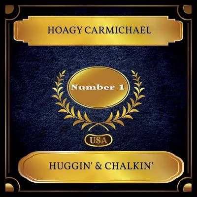 Hoagy CarmichaelHuggin & Chalkin (Billboard Hot 100 - No. 01)