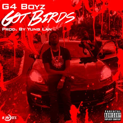 G4 BoyzGot Birds