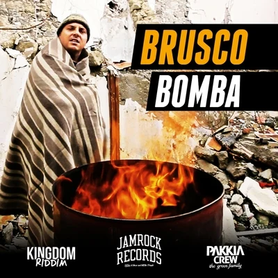 BruscoBomba (Kingdom Riddim)