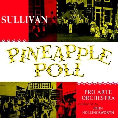 Pro Arte OrchestraPineapple Poll