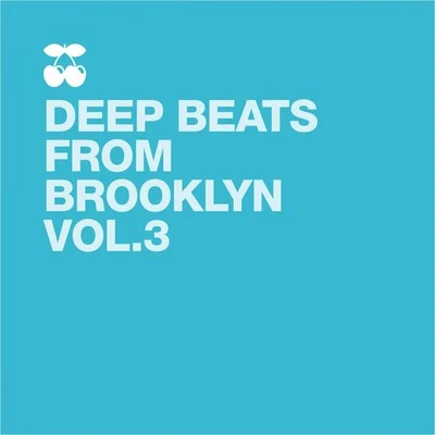 Ivan MelnikDeep Beats from Brooklyn, Vol. 3