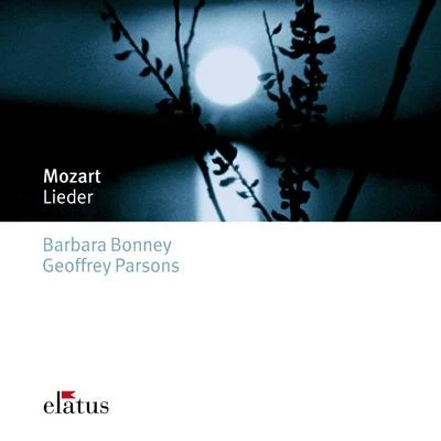 Barbara BonneyMozart : Lieder - Elatus