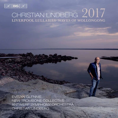 Antwerp Symphony OrchestraChristian Lindberg: Orchestral Works