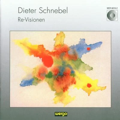 Dieter SchnebelZoltán Peskó[choir]Neue Vocalsolisten StuttgartRadio-Sinfonie-Orchester FrankfurtSchnebel: Re-Visionen