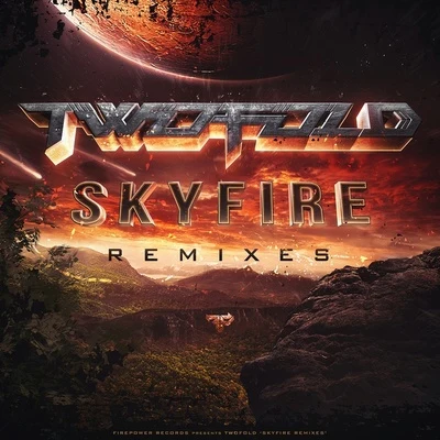 TwofoldSkyfire Remixes