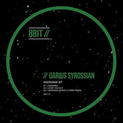 Darius SyrossianAndranik EP