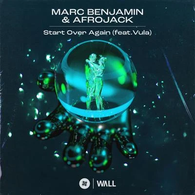 Marc BenjaminStart Over Again (feat. Vula)